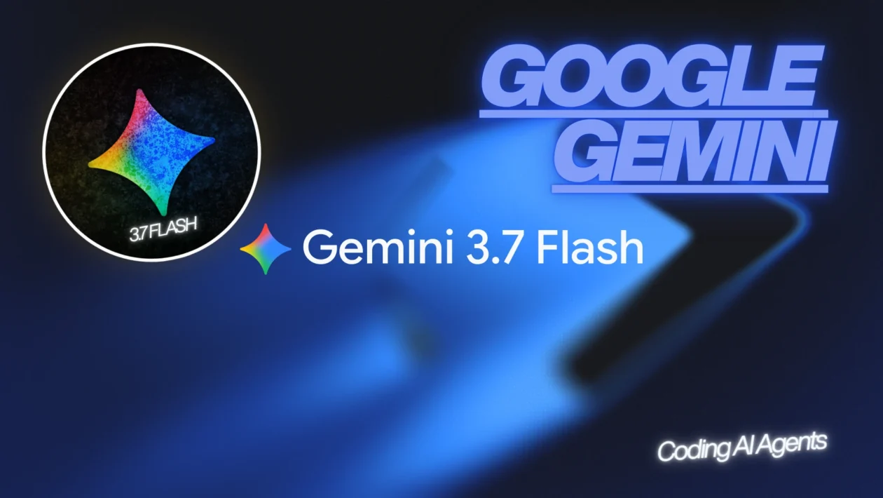 google-gemini-3-7-flash-coding-ai-agents