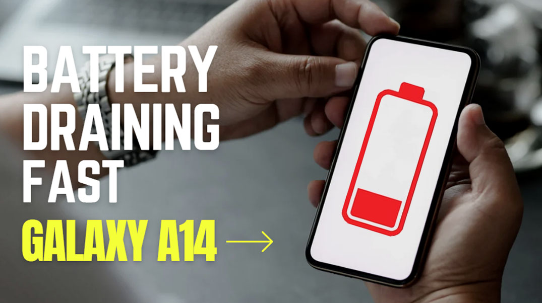 galaxy a14 battery draining issue