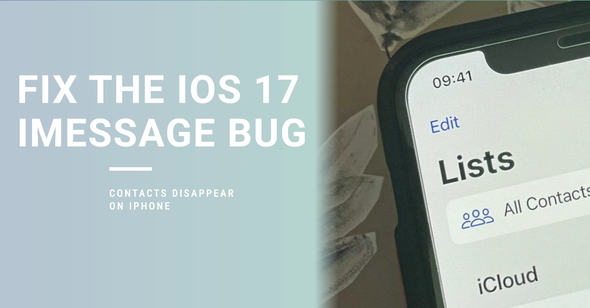 Troubleshooting iOS 17 iMessage Bug: Contact Names Disappear on iPhone