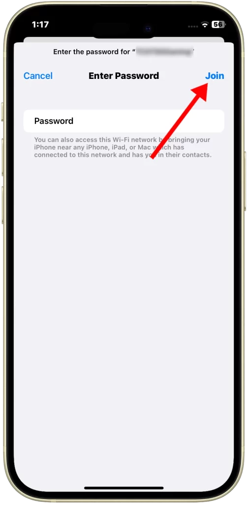 Enter Wi-Fi password then tap Join