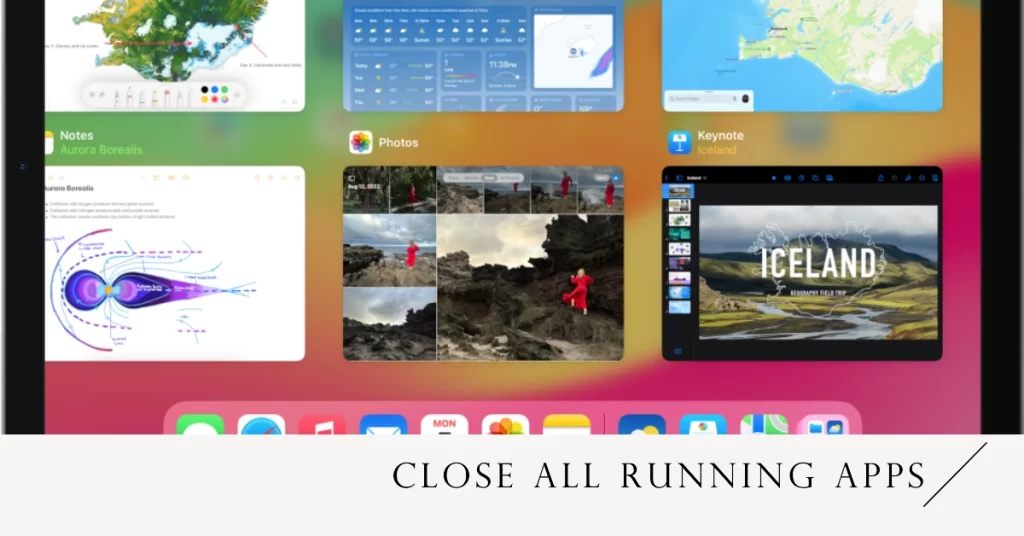 close all running apps on iPad Pro