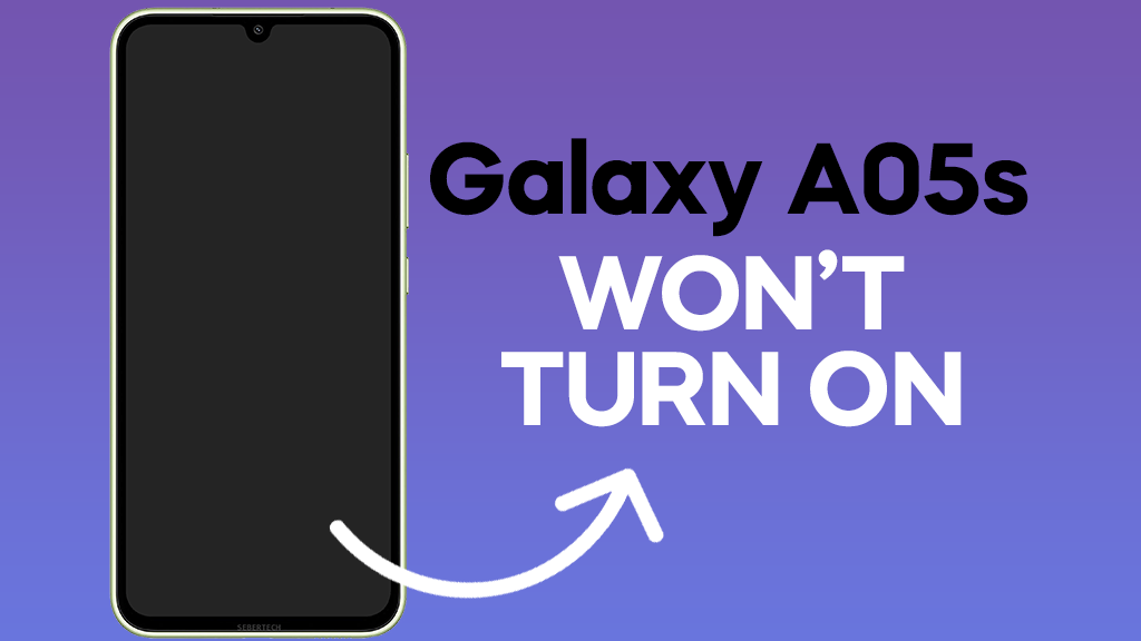 Galaxy A05s wont turn on