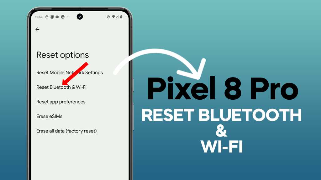 How To Reset Bluetooth Wi Fi on Pixel 8 Pro 3