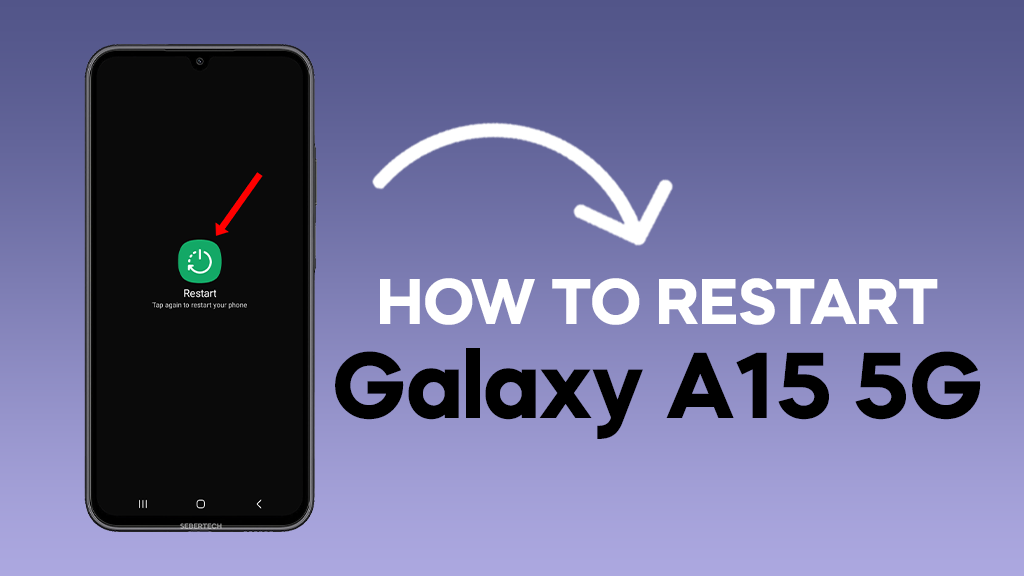 How To Restart A Samsung Galaxy A15 5G 6