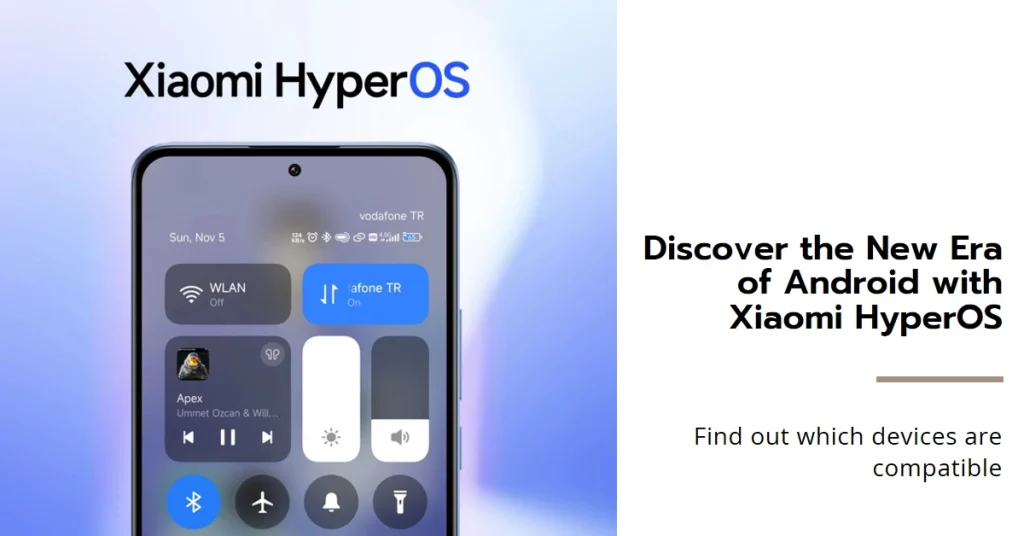 Xiaomi HyperOS: New Era of Android - Here's Which Devices Are In!