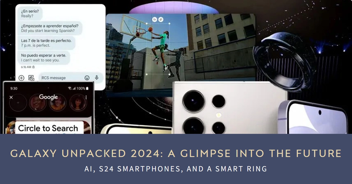 Galaxy Unpacked 2025 A Glimpse into the Future with AI, S24, and a