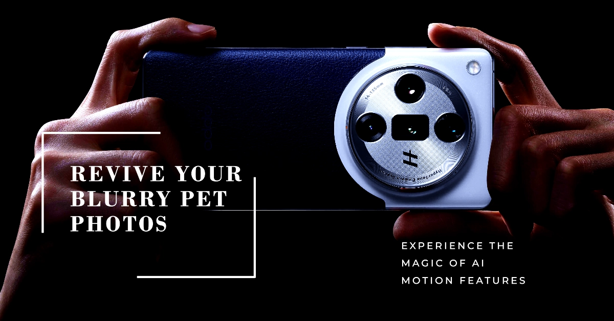 Fix Blurry Pet Photos with Oppo AI Motion Features. Here's How It Works