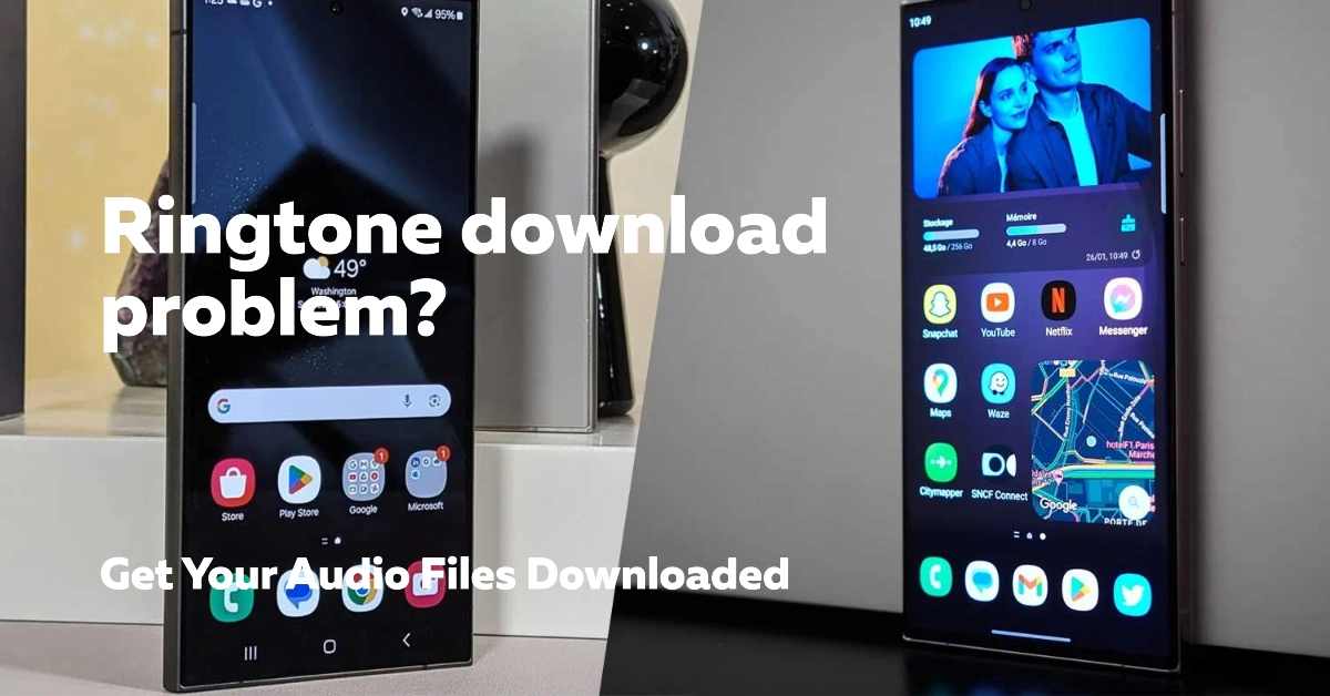 Samsung Galaxy S24 Can't Download Ringtone (Audio File)? Here's What To Do